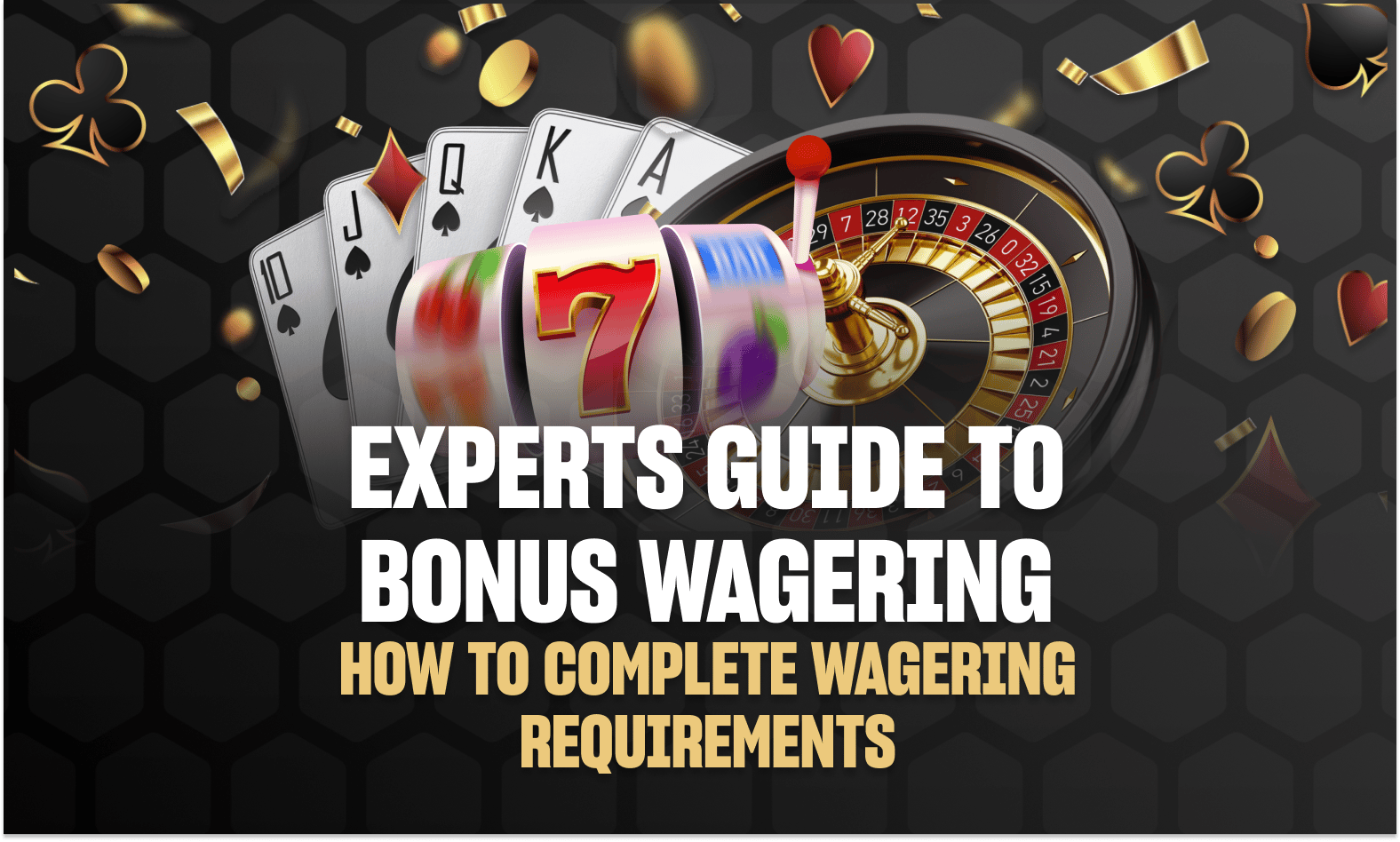 guide to casino bonus wagering requirements