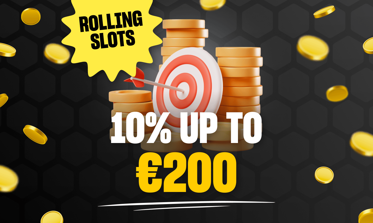 Pile of coins and target with arrow depicting Rolling Slots Cashback bonus