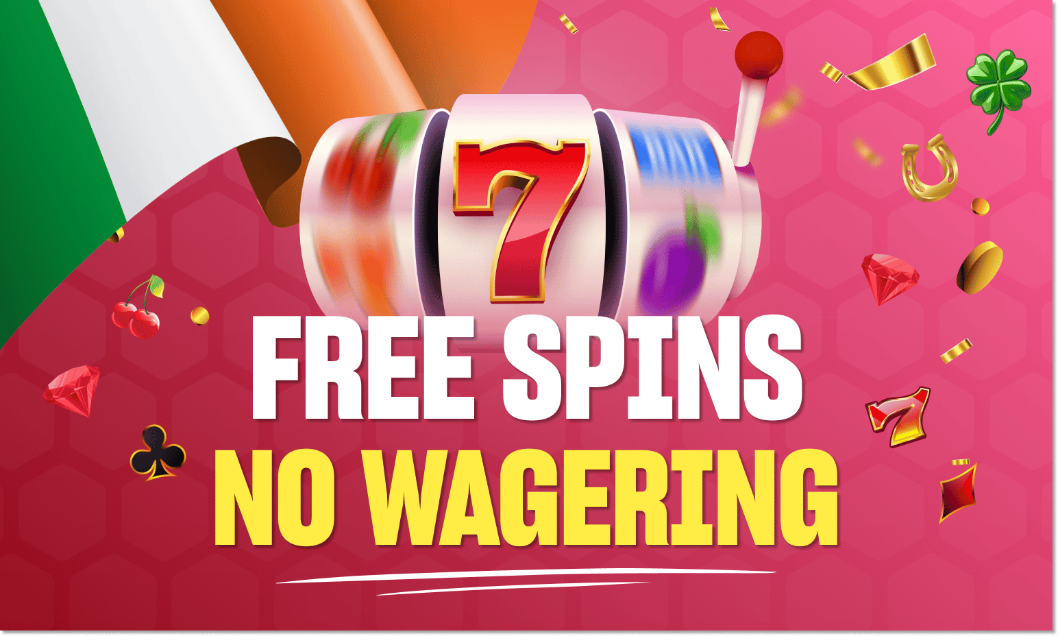 Free spins with no wagering requirements