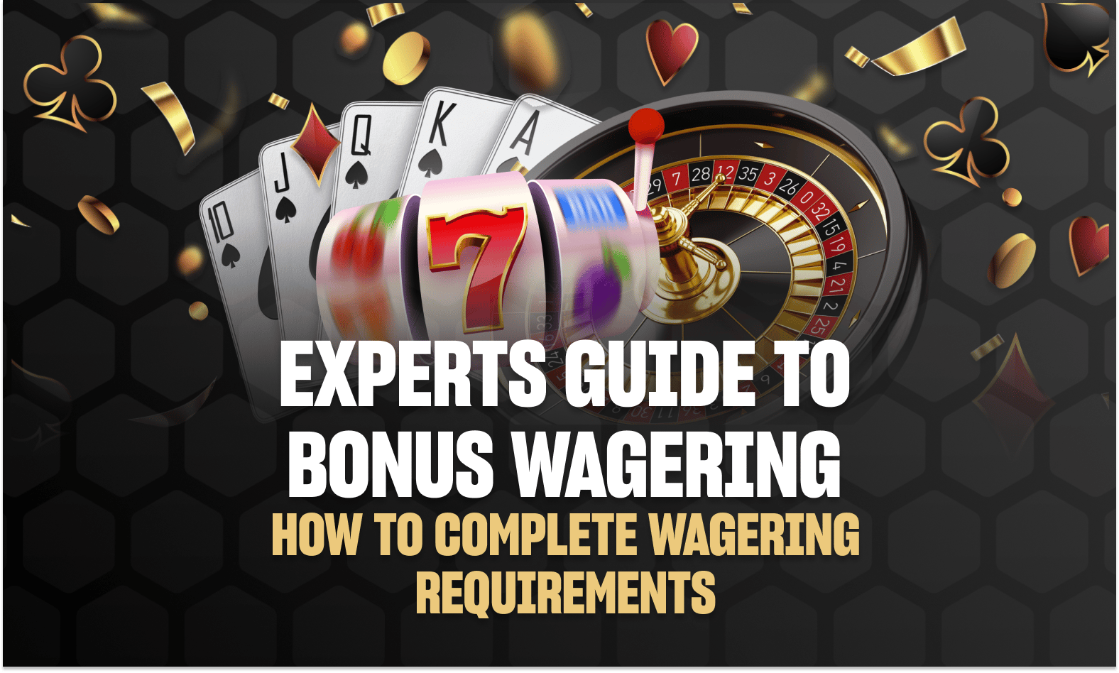 guide to casino bonus wagering requirements