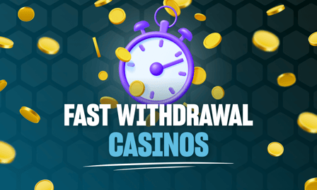 Fast Payout Casinos