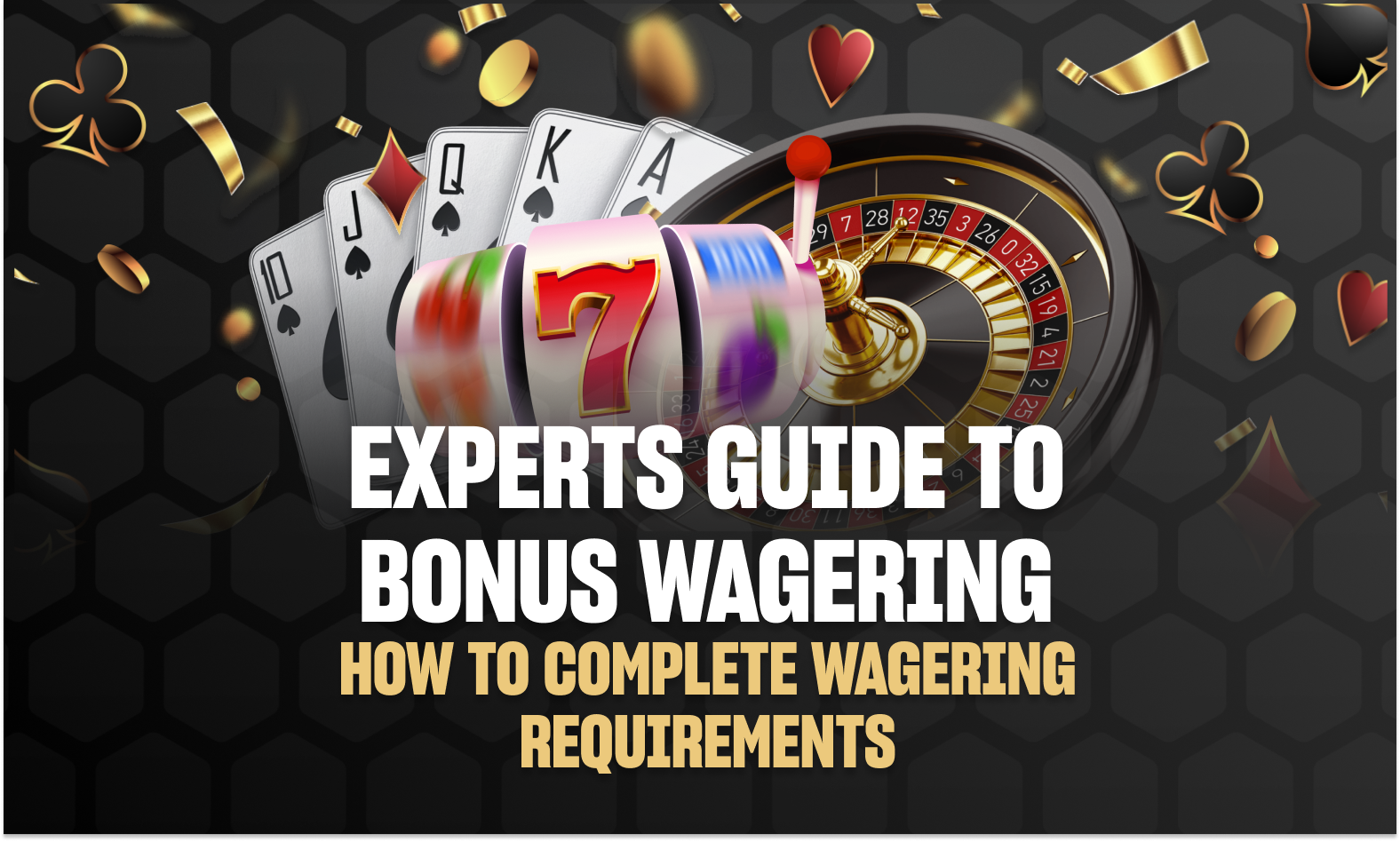 guide to casino bonus wagering requirements
