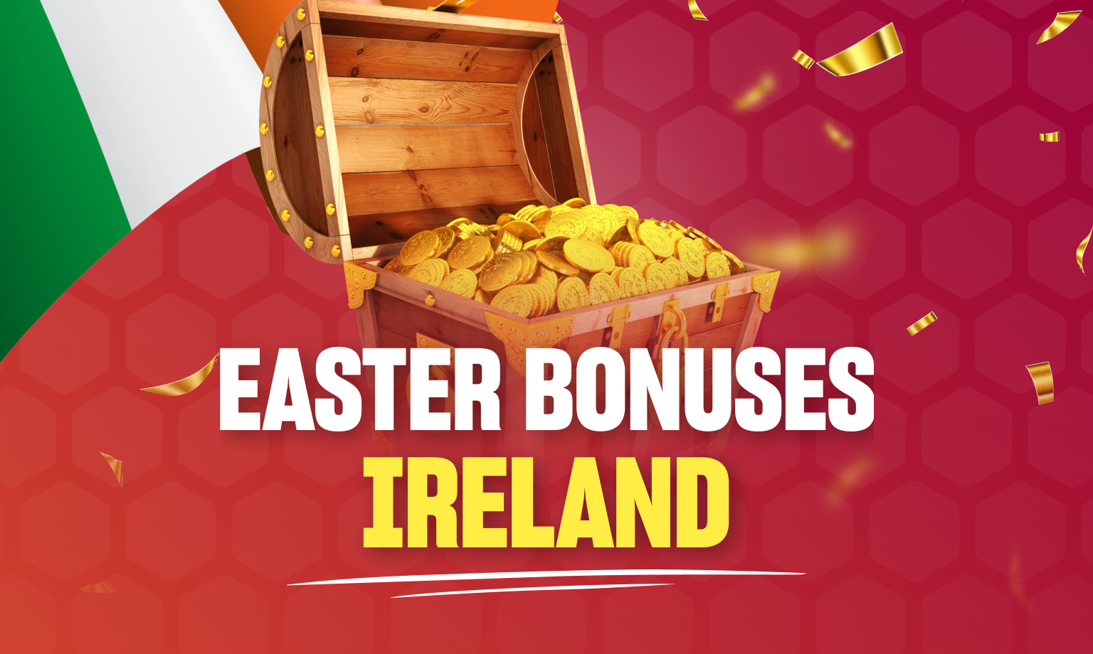 easter bonuses ireland